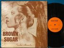 SANDRA ALEXANDRA BROWN SUGAR RECORED LIVE AT LLOYD'S SIGNED PVT LBL FUNK SOUL