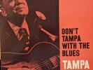 1987 OBC Reissue DON'T TAMPA WITH THE BLUES Tampa Red PRESTIGE/BLUESVILLE