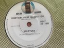 Bob Dylan Something There Is About You NEW ZEALAND Rare Original NEW ZEALAND 7