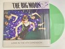 The Big Moon - Love In The 4th Dimension 12” Green Vinyl Signed Autographed
