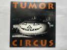 Tumor Circus  Jello Biafra 1991 US 1st press vinyl LP album with inner sheet