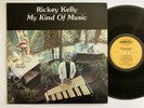 RICKEY KELLY My Kind of Music LOS ANGELES PHONOGRAPH LP RARE JAZZ VG++ / VG++
