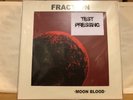FRACTION MOON BLOOD AKARMA LIMITED 3 COPIES TEST PRESS  LP
