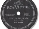 1956 ELVIS PRESLEY Rockabilly 78 RPM Record. Tryin’ to Get to You/I Love You...