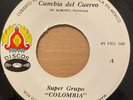 SUPER GRUPO COLOMBIA Cumbia Del Cuervo / Cumbia Yambao RARE 7