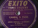 Arsenio Rodriguez y su conj.-CAMBIA EL PASO/CUBAN SON - Exito 78 RPM hear