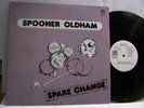SPOONER OLDHAM SPARE CHANGE AVI-6120 MINT- LP