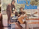LUIS Y JULIAN - LP VINILO NUEVO Y SELLADO