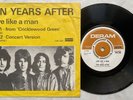 TEN YEARS AFTER 'Love Like A Man (2 Versions)' 1970 Danish 7