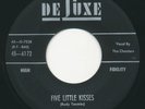 CHANTERS - Five Little Kisses / Angel Darling - DELUXE - Doo Wop R&B 45