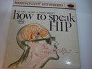 Del Close & John Brent - How To Speak Hip LP - Mercury with book RARE
