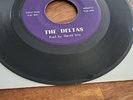 The Deltas- Hey Girl Just Like You/Do What Comes Easy Northern Soul 7