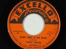 R&B Rocker Mod 45 - Chuck Brown - Hard Times At My Door - Excello - mp3