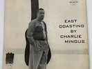 Charles Mingus - East Coasting Original Mono LP Bethlehem 6019 DG VG++