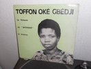 RARE AFRO  LP  Toffon Oké Gbédji – La Virtuose du 