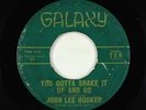 R&B Soul Mod 45 - John Lee Hooker - You Gotta Shake It Up And Go - Galaxy - mp3