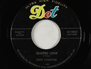Rockabilly 45 - Keith Courvale - Trapped Love - Dot - mp3