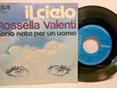 Valenti Rossella - Heaven / I was born for a man (Woman) 45 7