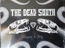 LP SUGAR & JOY - DEAD SOUTH, THE (#836766002947)