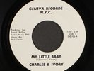 CHARLES & IVORY: my little baby / my soul's on fire GENEVA 7