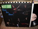 NEXT EXIT-Five By Five-OR.GARAGE PSYCH FUZZ NM- LP  Fire/Soul Man/She Digs/Hush