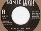 Doc Peabody Here Without You Sonic Wax 37 Soul Northern Motown