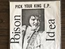 Poison Idea Pick Your King E.P. 7