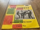 THE ZOMBIES whenever you´re ready/i love you RARE SWEDISH PS UK EXPORT DECCA 45