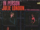 JULIE LONDON IN PERSON AT THE AMERICANA LIBERTY MONO LRP-3375  IN SHRINK NM-/EX+