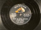 Elvis Presley - Wear My Ring Around Your Neck /Doncha' Think It's Time RCA 78 V+