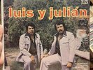 LUIS Y JULIAN - LP VINILO NUEVO Y SELLADO