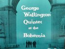 George Wallington Quintet - George Wallington Quintet At The Bohemia (Featuring