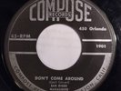 Cali Garage Mod Rocker 45 SAN DIEGO MARAUDERS Don't Come Around / Bounce COMPOSE