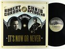 Robert Gordon & Chris Spedding - It's Now Or Never LP - Rykodisc VG++