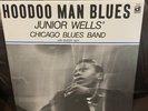 Hoodoo Man Blues Junior Wells’ Chicago Blues Band Vinyl LP Delmark