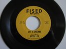 PRIVATE SALE FOR FUNK PSYCH Little Ed IT'S A DREAM Fised #101 VG++