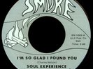SOUL EXPERIENCE I'm So Glad I Found You 45 Smoke Rare 1970s SC Sweet Soul