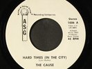CAUSE: hard times (in the city) / promises, promises ASG 7