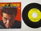 JOEY DEE THE GIRL I WALK TO SCHOOL/ LORRAINE 45 +PICTURE SLEEVE PS Bonus 7009