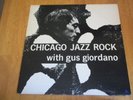 Johnny Frigo Sextet with Gus Giordano - Jazz ROCK LP.- ORION RECORDS