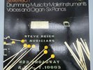 Steve Reich - Drumming : Music For Mallet Instruments,Voices and Organs LP 1974