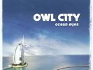OWL CITY OCEAN EYES NEW LP