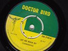 CARIBBEANS *LET ME WALK BY*/THE AMBLINGS*TELL ME WHY* 1969 UK DOCTOR BIRD REGGAE