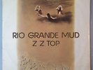 ZZ Top – Rio Grande Mud - 1972 Blues Rock - UK Pressing