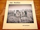 The Feelies  The Good Earth  Rare 1986 Coyote Records Original Press Vinyl LP
