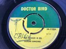 reggae 7”SUGAR SIMONE “The squeeze is on”/“Tell me” 1969 DOCTOR BIRD
