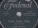 78-R&B/DOO-WOP-JAMES BROWN/FAMOUS FLAMES-PLEASE PLEASE PLEASE-HIS 1ST on FEDREAL
