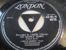 CHUCK BERRY..NO MONEY DOWN..SUPERB .UK 1ST ISSUE TRI LONDON 45-HL-U 8275