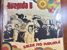Avenida B - Salsa no parara (Sealed)