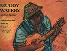 Muddy Waters and His Guitar 